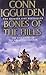 Bones Of The Hills (Conqueror, Book 3)