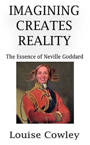 Imagining Creates Reality (Kindle Edition)