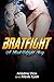 Bratfight: A Brat Catfight Story (Bratfight Girls Book 1)