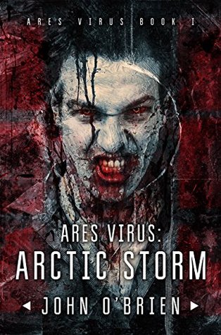 Arctic Storm (Ares Virus, #1)
