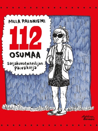 112 osumaa: Sarjakuvataiteilijan päiväkirja (Hardcover)