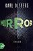 Mirror: Thriller (German Edition)