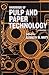 Handbook of Pulp and Paper Technology, Second Edition