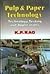 Pulp and Paper Technology: Technology, Testing and Applications