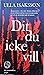 Dit du icke vill
