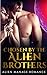 Chosen by the Alien Brothers