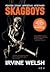 Skagboys by Irvine Welsh