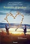 Prometto di perdere by Pedro Chagas Freitas Prometto di perdere by Pedro Chagas Freitas