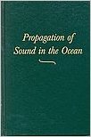Propagation of Sound in the Ocean (Hardcover)