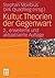 Kultur. Theorien der Gegenwart