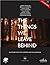 The Things We Leave Behind