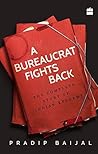 A Bureaucrat Figh...
