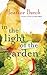 In the Light of the Garden by Heather Burch