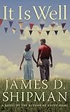 It Is Well by James D. Shipman