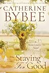 Staying For Good by Catherine Bybee