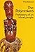 The Polynesians: Prehistory...