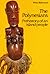 The Polynesians by Peter Bellwood