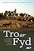Tro Ar Fyd - Pobl Dwyrain Ewrop a'r Dwyrain Canol Rhwng Dau C... by Diarmuid Johnson