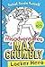 The Misadventures of Max Crumbly 1: Locker Hero