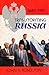 Transforming Russia from Empire to Commonwealth 1682-1991