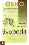 Svoboda - Odvaha ...