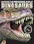 Dinosaurs Encyclopedia: Uncover the Prehistoric World