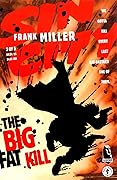 Sin City, Vol. 3: The Big Fat Kill (Sin City, #3) 