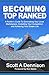 Becoming Top Ranked by Scott A. Dennison