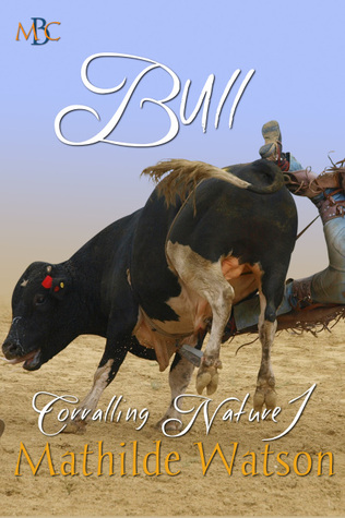 Bull (Corralling Nature #1)
