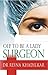 Oh! To Be A Lady Surgeon: The Inspiring Story of a Woman Breaking Barriers in the Medical Field