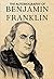 The Autobiography of Benjamin Franklin