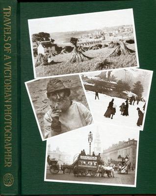 Travels of a Victorian Photographer (Hardcover)