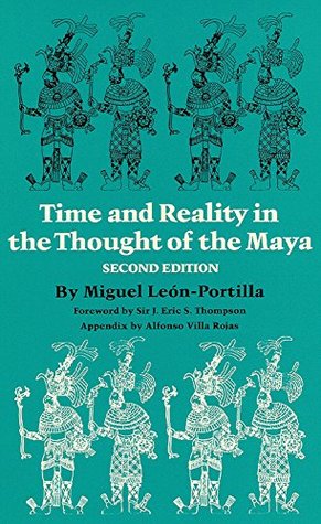 Time and reality in the thought of the Maya (Hardcover)