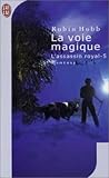 La Voie magique