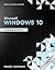 Microsoft Windows 10: Comprehensive (Shelly Cashman Series)