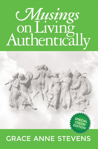 Musings on Living Authentically
