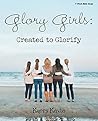 Glory Girls: Crea...