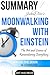 Joshua Foer’s Moonwalking with Einstein The Art and Science Of Remembering Everything | Summary