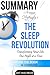 Arianna Huffington’s The Sleep Revolution: Transforming Your Life, One Night at a Time | Summary