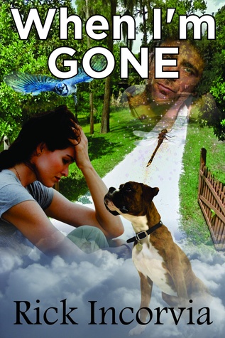 When I'm Gone: (First edition published 2015)