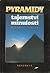 Pyramidy: tajemství minulosti