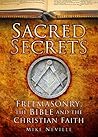Book cover for Sacred Secrets: Freemasonry, the Bible and Christian Faith