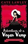 Adventures of a Vegan Vamp by Cate Lawley