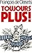 Toujours plus ! (French Edition)