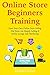 Online Store Beginners Trai...