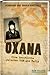 Oxana: Eine Geschichte zwischen KGB und Mafia