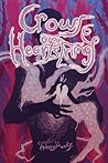 Crows on Heartstrings: An Anthology of Doomed Love Stories Crows on Heartstrings: An Anthology of Doomed Love Stories