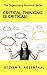 Critical Thinking Is Critical (Supervisory Minibook Series)