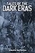 Tales of the Dark Eras