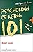 Psychology of Aging 101 (Psych 101)